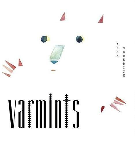 Anna Meredith - Varmints - Lp