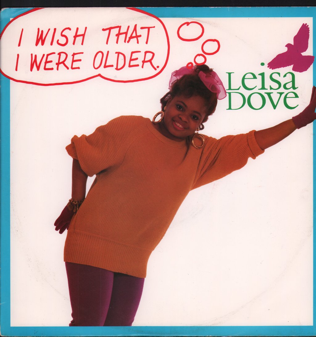 Leisa Dove - I Wish I Were Older - 12 Inch