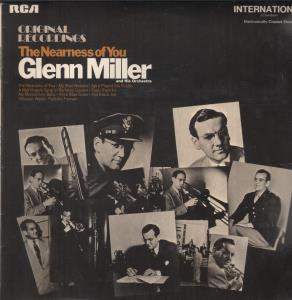 Glenn Miller And His Orchestra - Nearness Of You - Lp