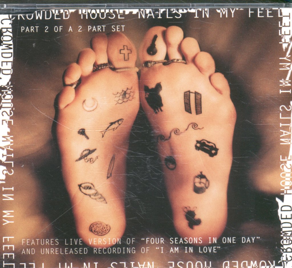 Crowded House - Nails In My Feet - Cd