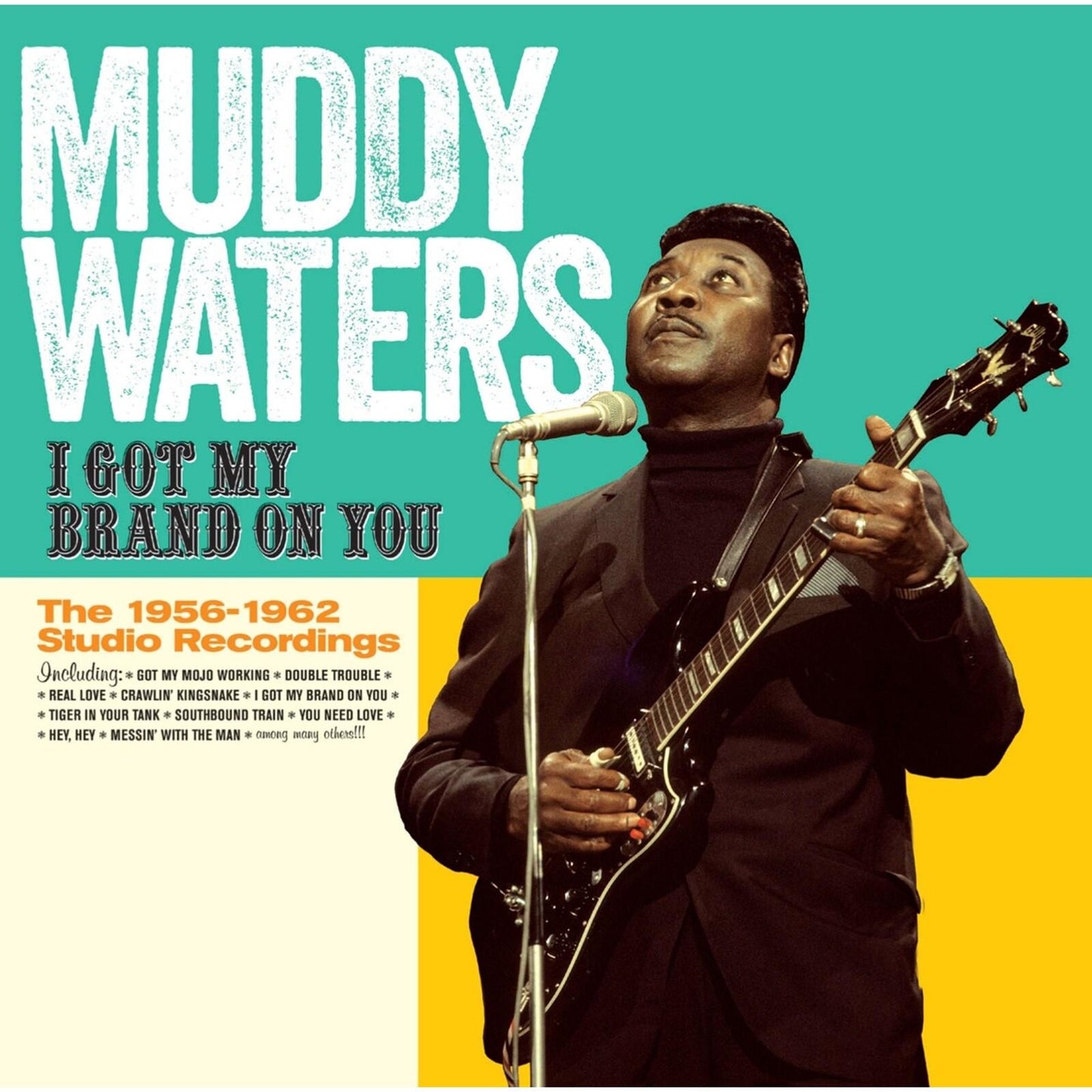 Muddy Waters - I Got My Brand On You - the 1956-1962 Studio Recordings - Cd