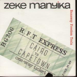 Zeke Manyika - Runaway Freedom Train - 7 Inch