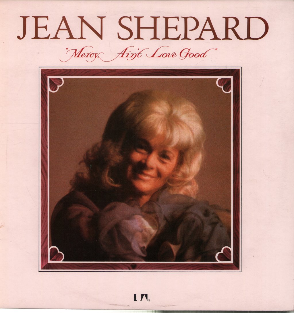 Jean Shepard - Mercy Ain't Love Good - Lp