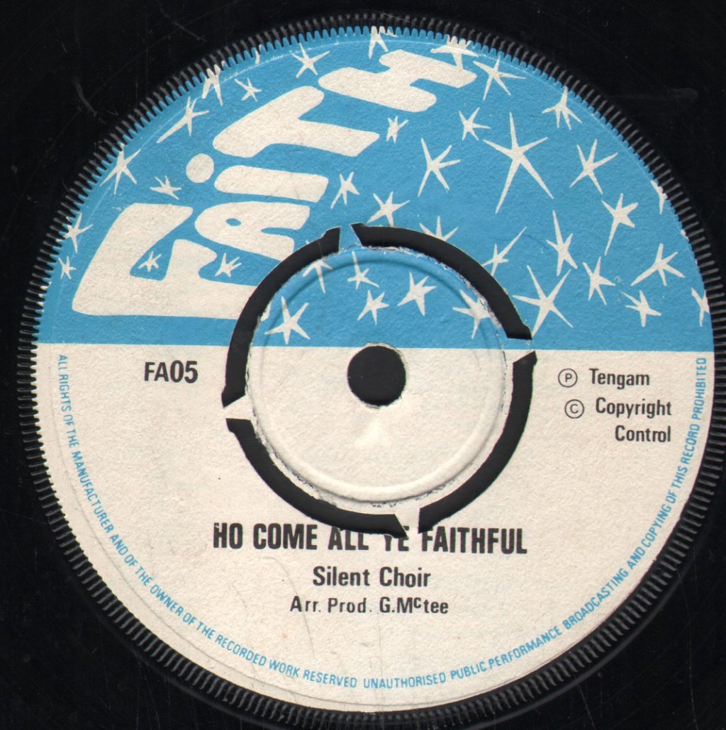 Silent Choir - Ho Come All Ye Faithful / Silent Night - 7 Inch