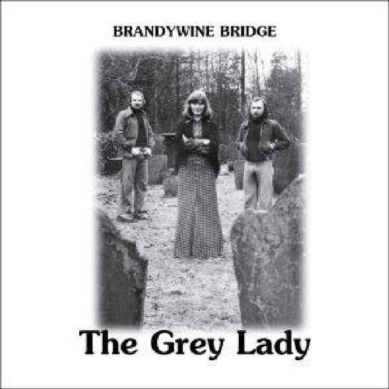Brandywine Bridge - Grey Lady - Cd