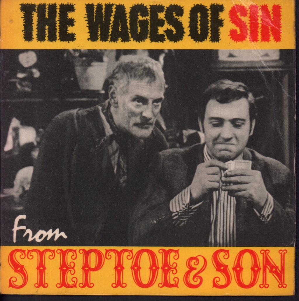 Steptoe And Son - Wages Of Sin - 7 Inch