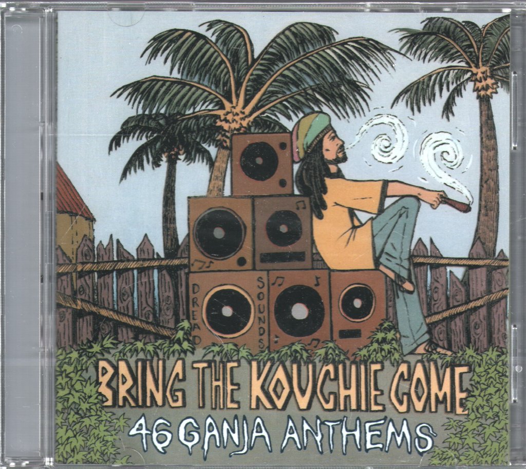 Various Artists - Bring The Kouchie Come (46 Ganja Anthems) - Double Cd