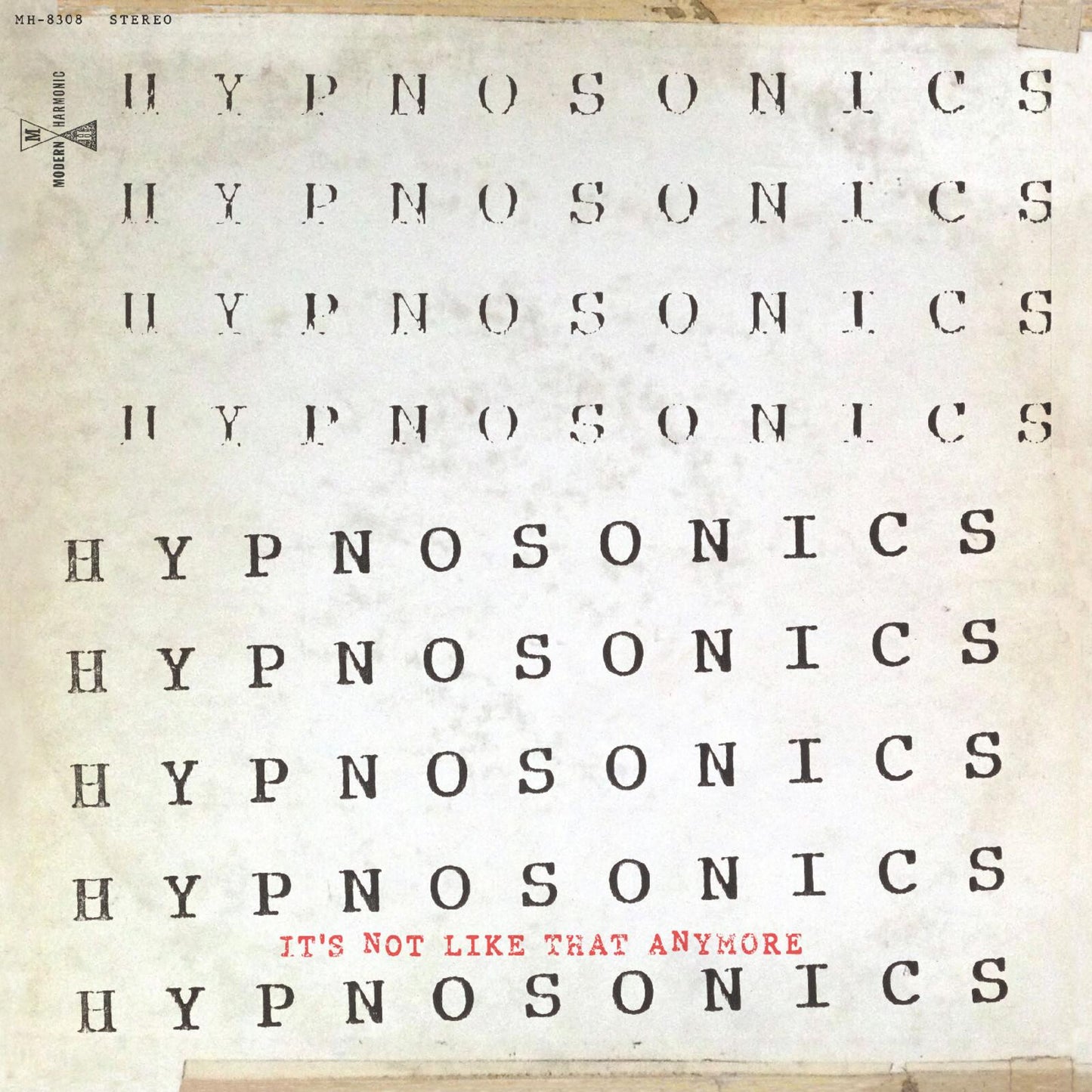 Hypnosonics - Its Not Like That Anymore - Lp