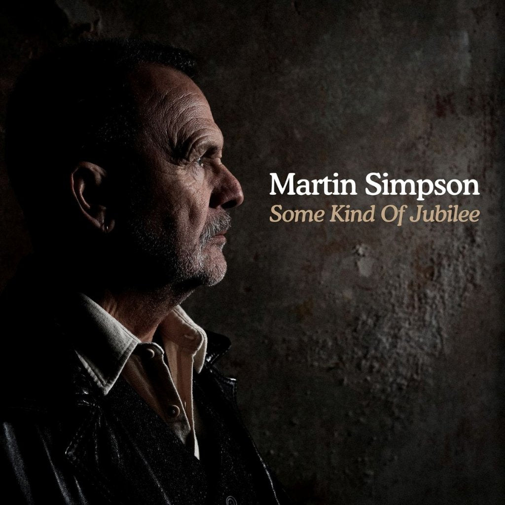 Martin Simpson - Some Kind of Jubilee - Cd