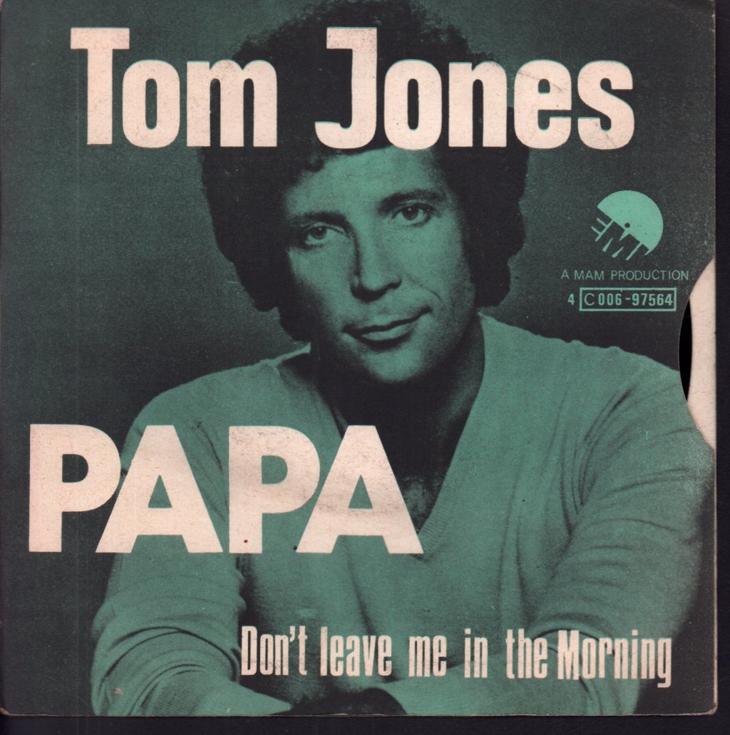 Tom Jones - Papa - 7 Inch
