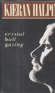 Kieran Halpin - Crystal Ball Gazing - Cassette