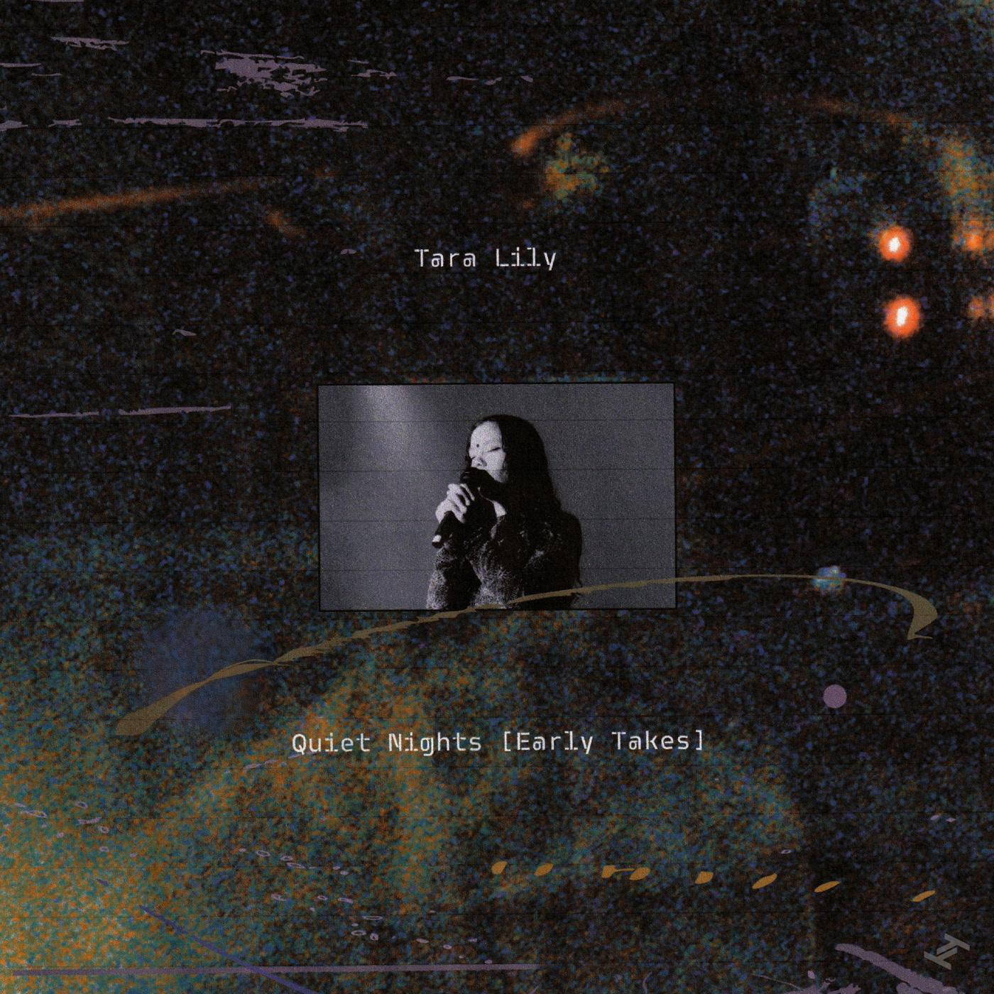 Tara Lily - Quiet Nights (Early Takes) - Cassette