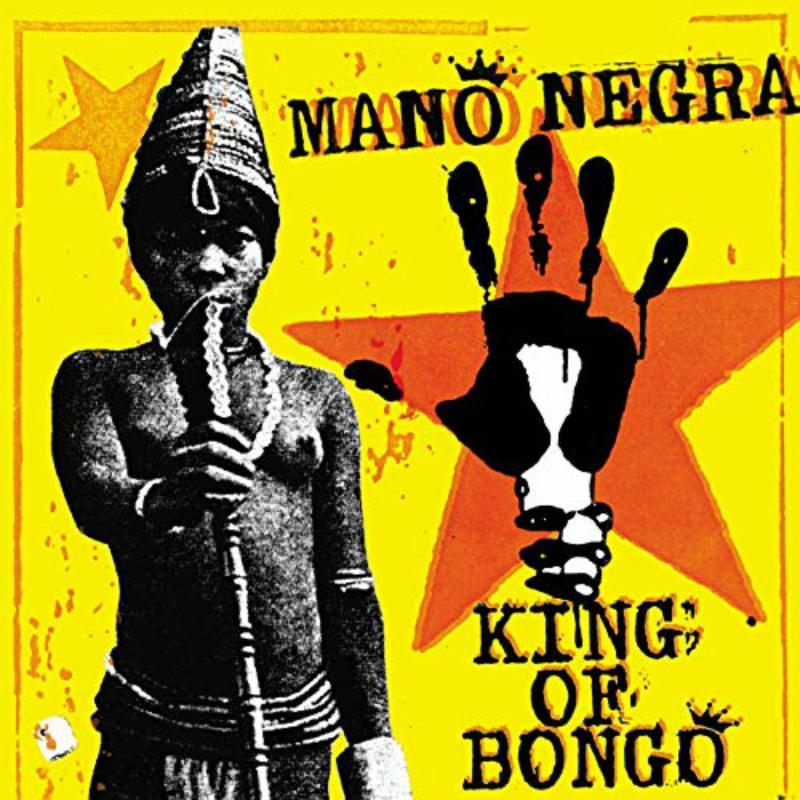 Mano Negra - King of Bongo - Cd