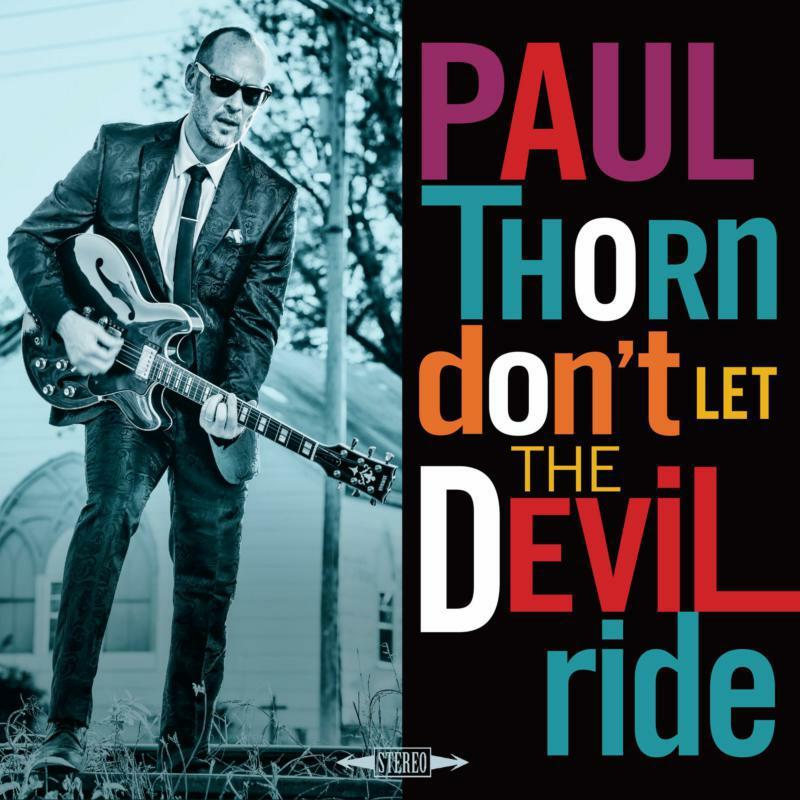 Paul Thorn - Don't Let the Devil Ride - Lp