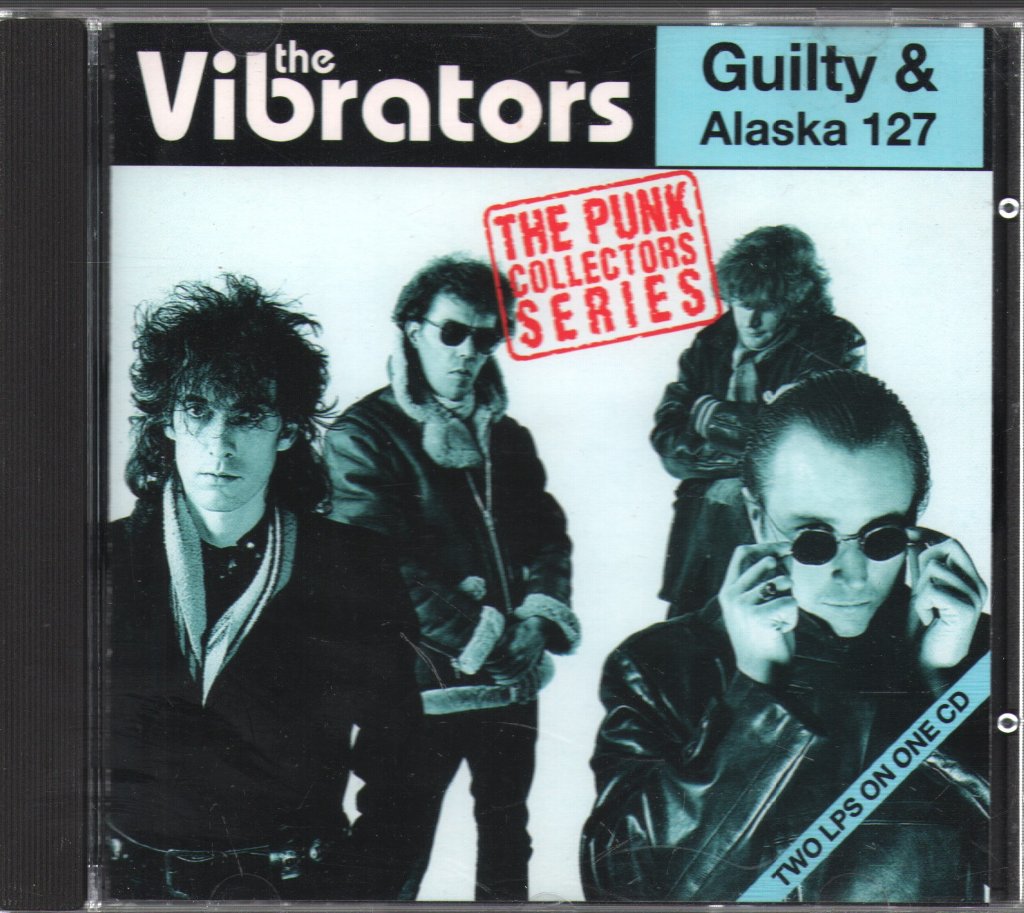 Vibrators - Guilty & Alaska 127 - Cd
