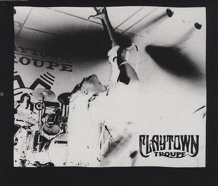Claytown Troupe - Wanted It All - Cd