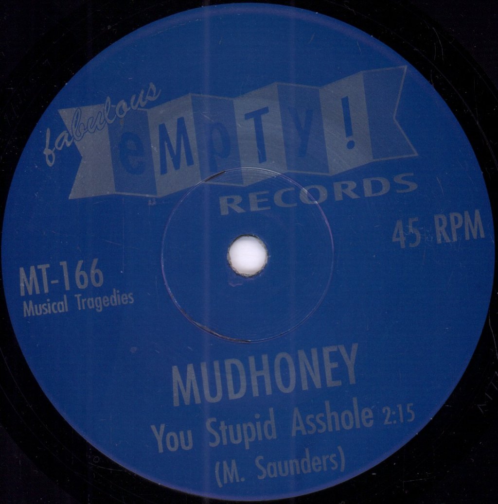 Mudhoney/Gas Huffer - You Stupid Asshole/Knife Manual - 7 Inch