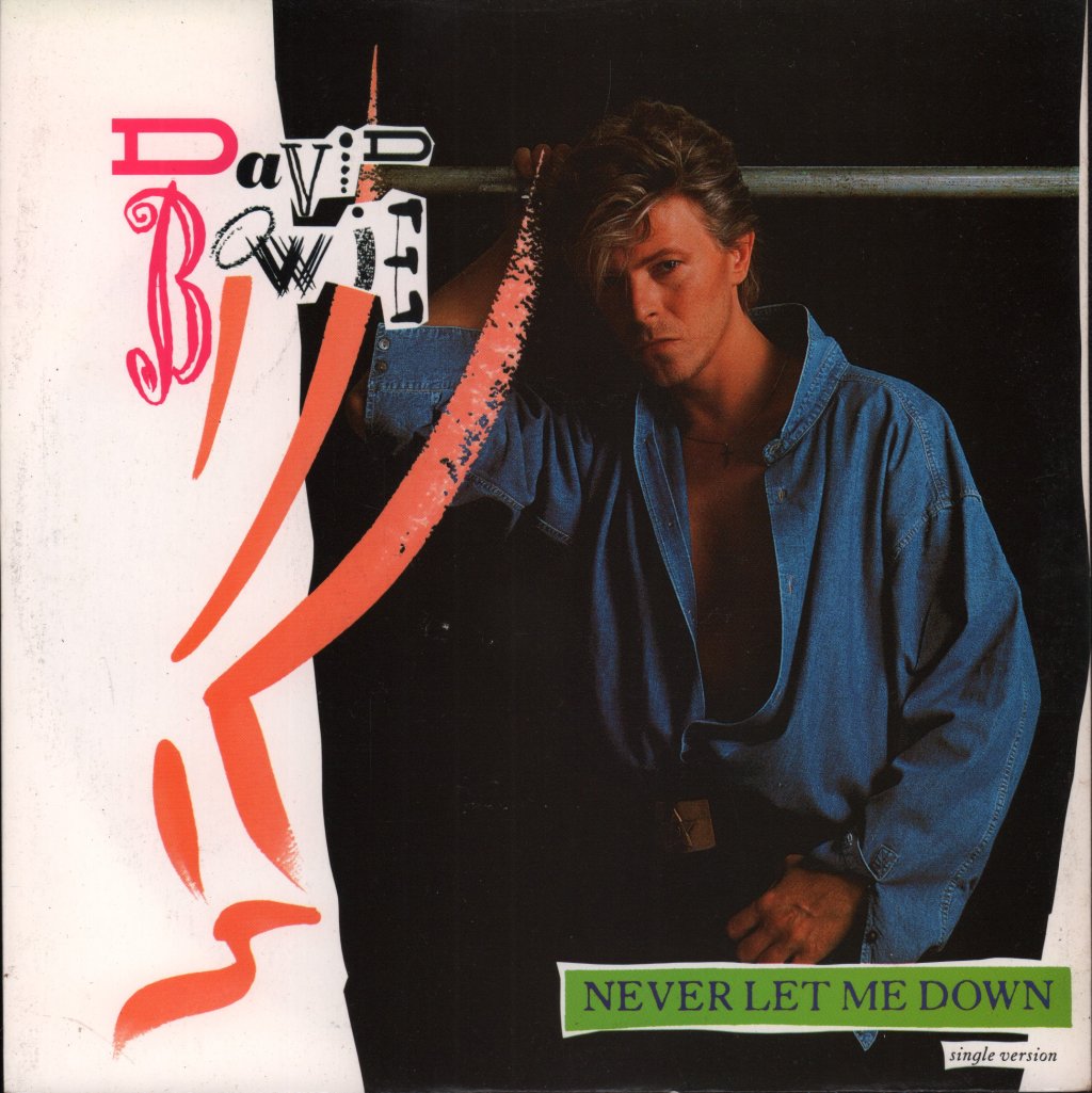 David Bowie - Never Let Me Down - 7 Inch