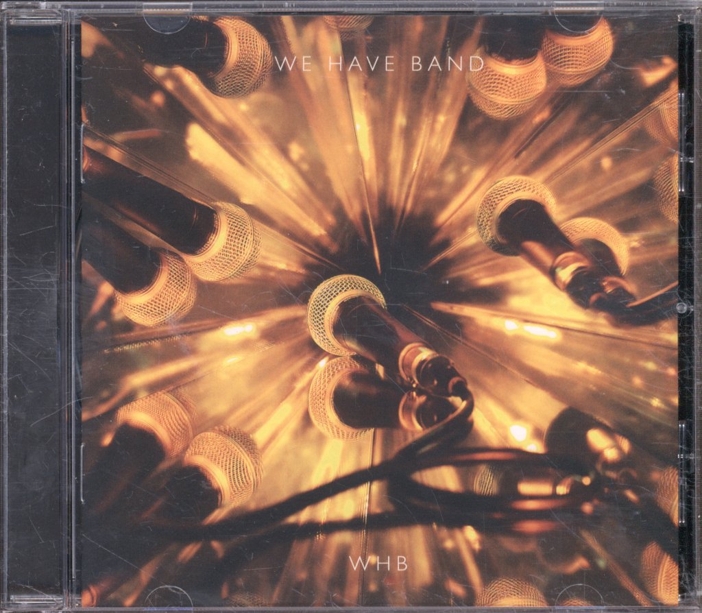 We Have Band - WHB - Cd