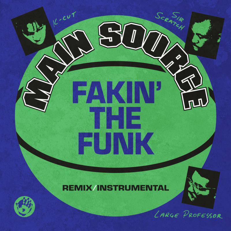 Main Source - Fakin' the Funk - 7 Inch