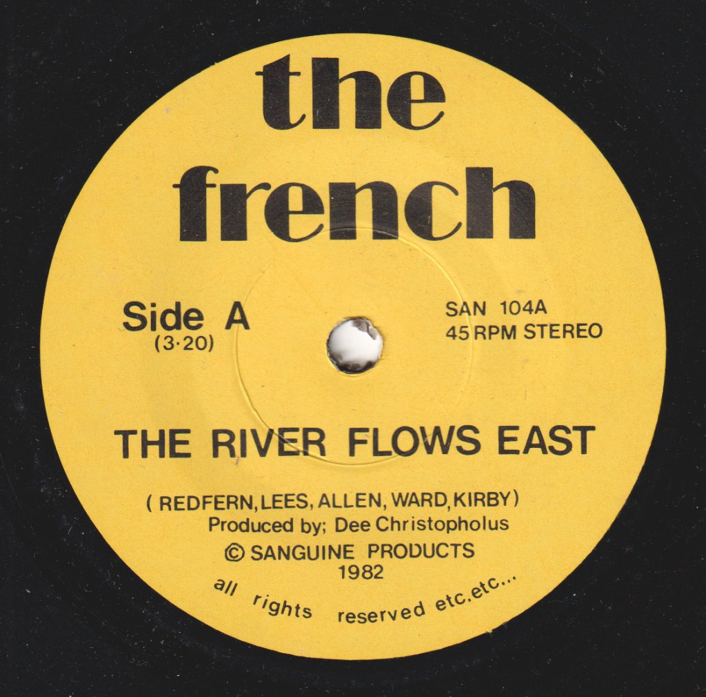 French (80'S Band) - River Flows East - 7 Inch
