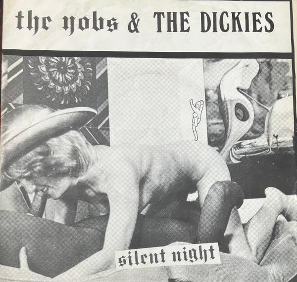 Yobs and the Dickies - Stilles Nacht / Silent Night - 7 Inch