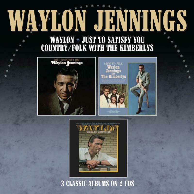 Waylon Jennings - Just To Satisfy You Country Folk With the Kimberlys Waylon - Double Cd