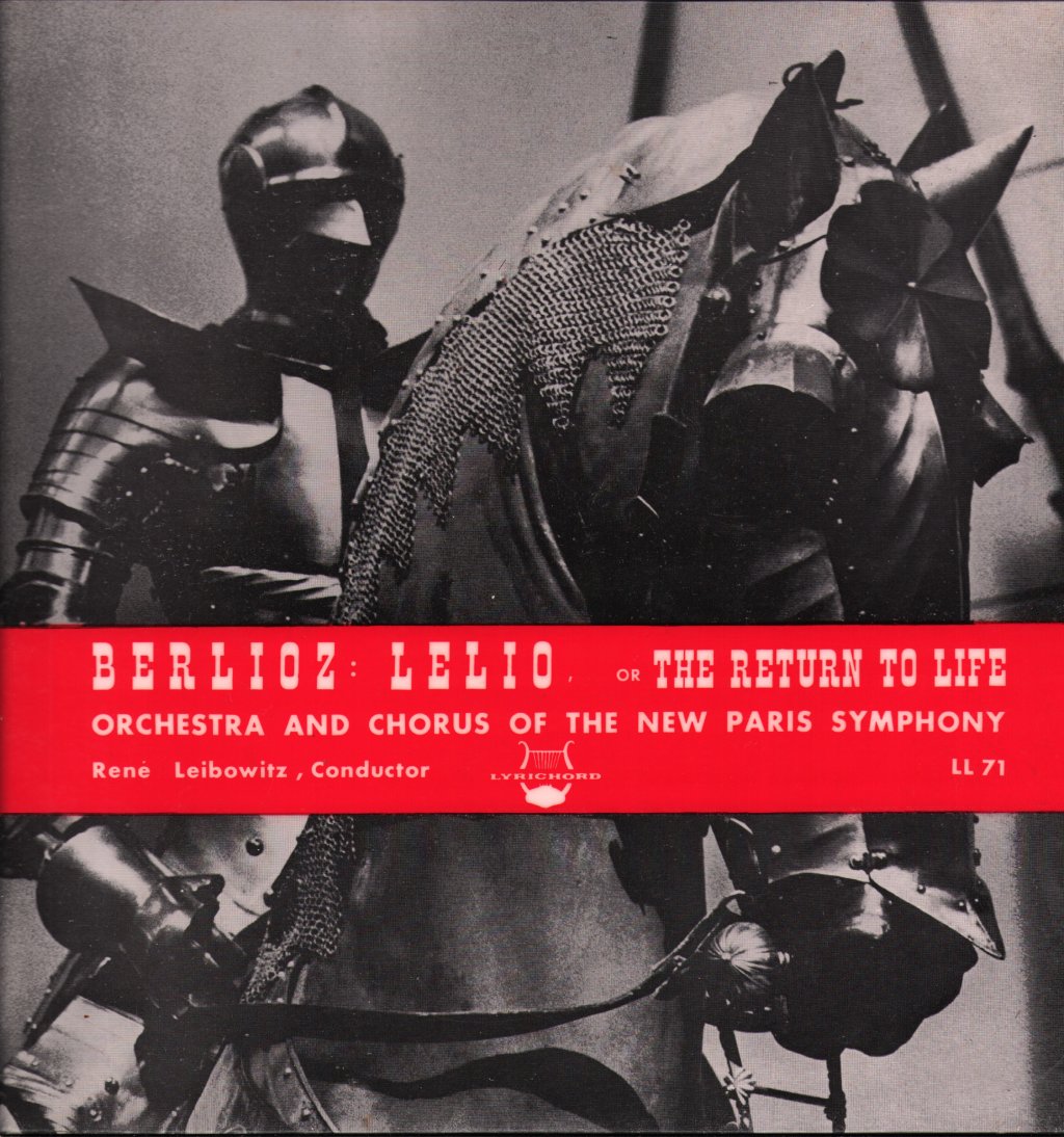 Orchestra and Chorus Of The New Paris Symphony / Rene Leibowitz - Berlioz - Lelio Or The Return To Life - Lp