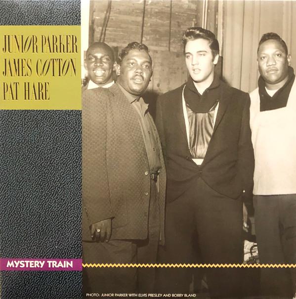 junior parker james cotton pat hare - Mystery Train - Lp