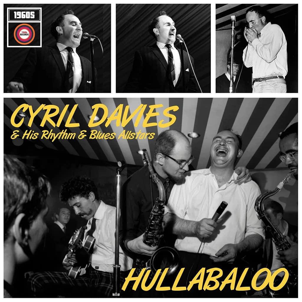 Cyril Davies And His Rhythm And Blues All Stars - Hullabaloo - Lp