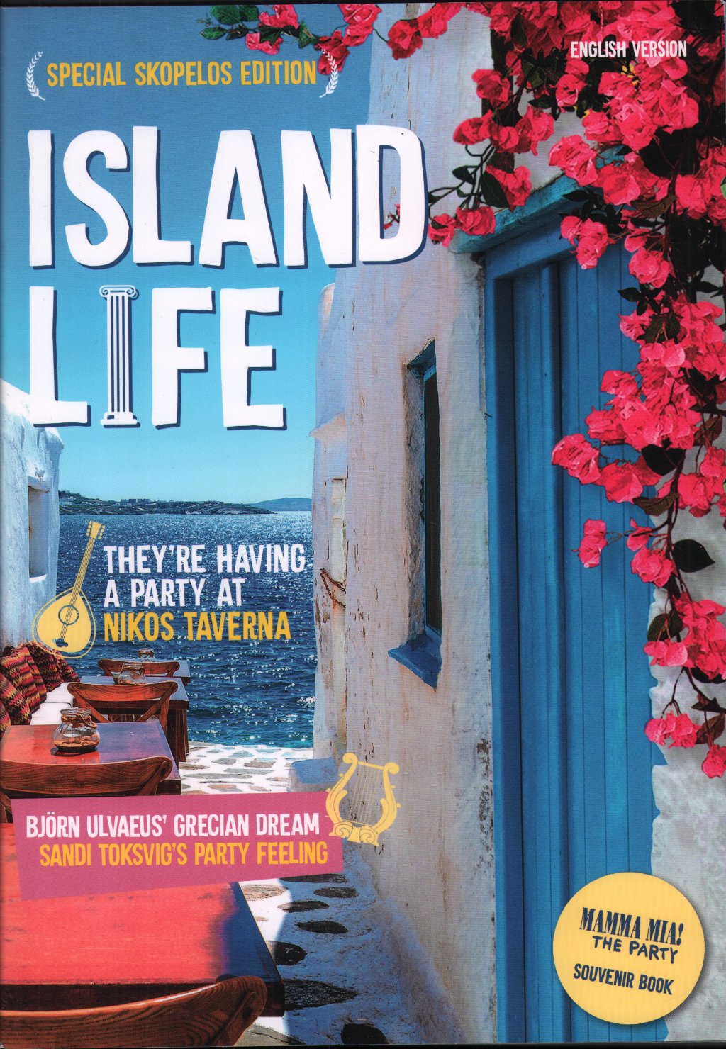 Mamma Mia - Island Life - special skopelos edition - Programme