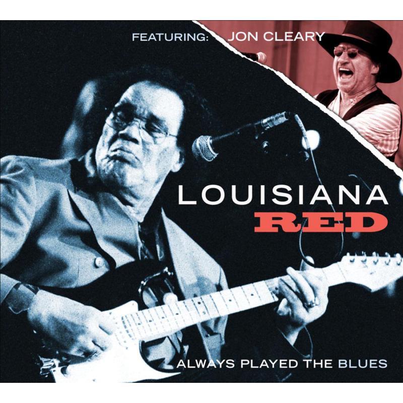 Louisiana Red - Always Played the Blues - Cd