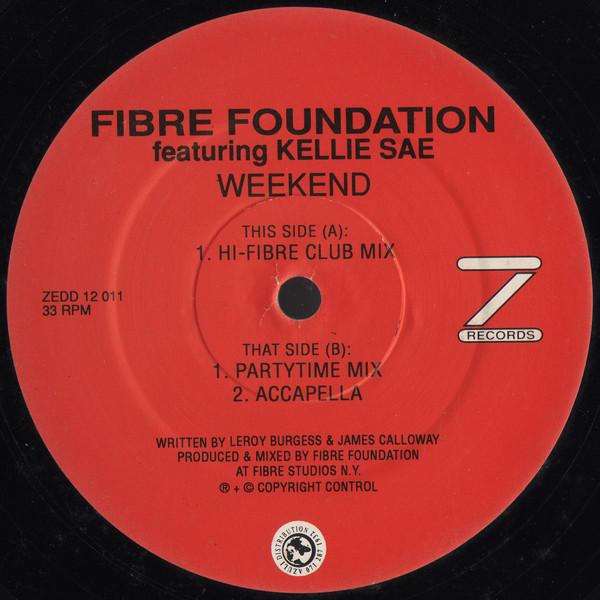 Fibre Foundation Featuring Kelli Sae - Weekend - 12 Inch