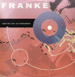 Franke - We're On A Mission - 12 Inch