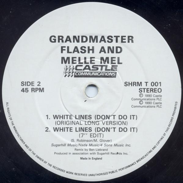 Grandmaster Flash And Melle Mel - White Lines Don't Do It - 12 Inch