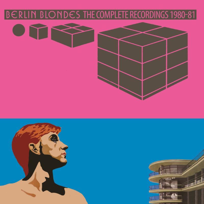 Berlin Blondes - Complete Recordings 1980-81 - Cd