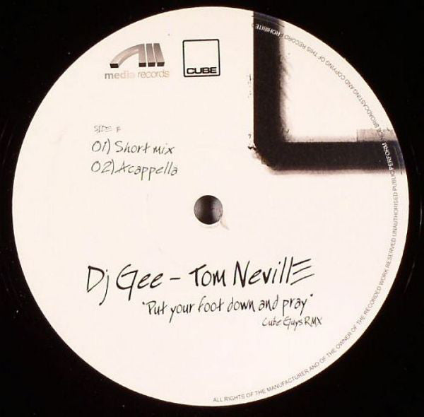 DJ GEE - TOM NEVILLE - Put Your Foot Down & Pray (Cube Guys Remixes) - 12 Inch
