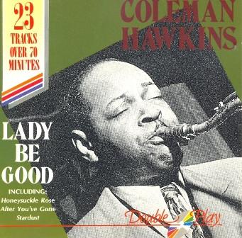Coleman Hawkins - Lady Be Good - Cd