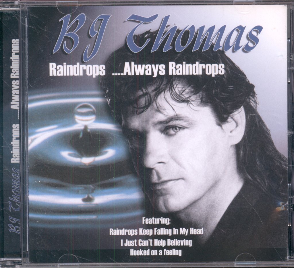 B.J. Thomas - Raindrops ....Always Raindrops - Cd