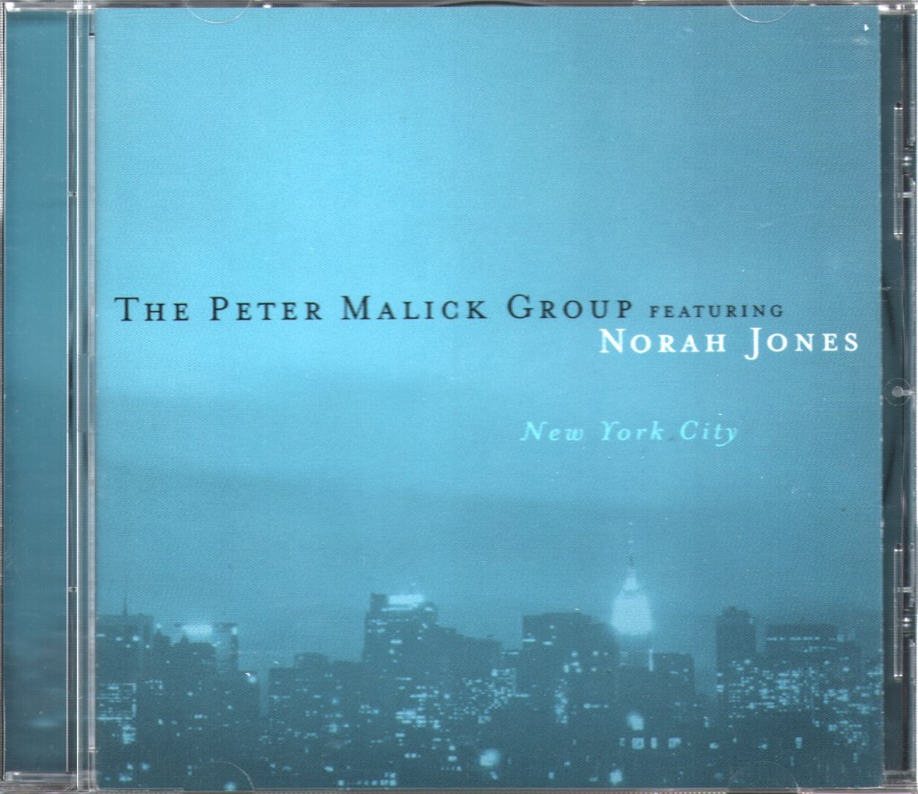Peter Malick Group Featuring Norah Jones - New York City - Cd