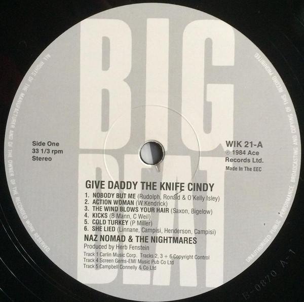 Naz Nomad And The Nightmares - Give Daddy The Knife Cindy - Lp