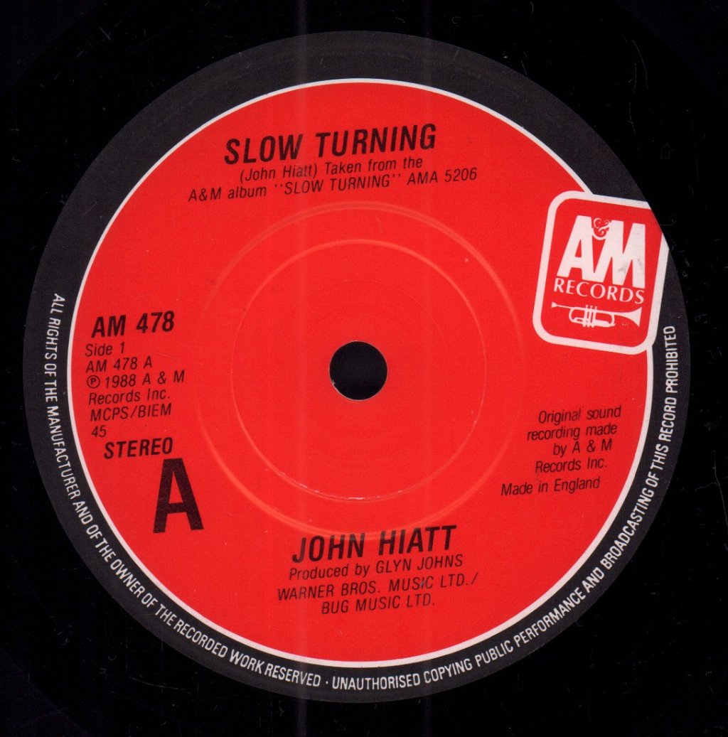 John Hiatt - Slow Turning - 7 Inch
