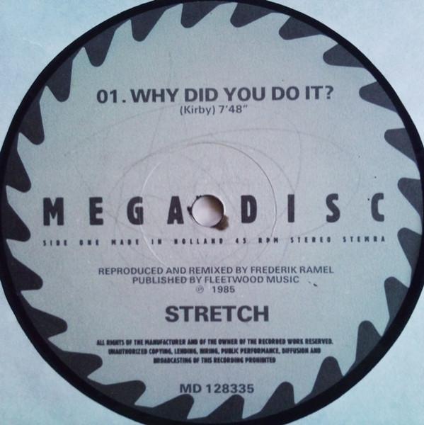 Stretch - Why Did You Do It - 12 Inch