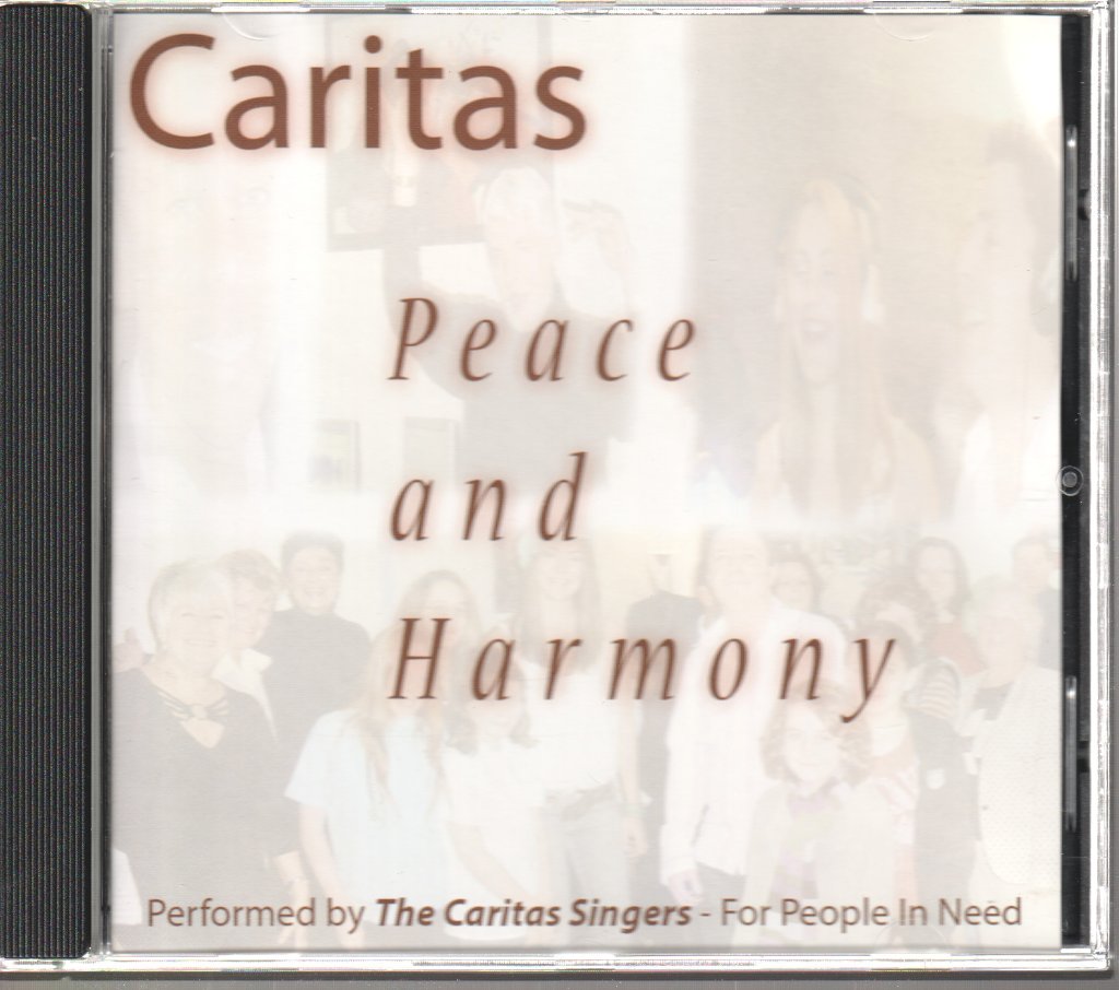 Caritas Singers - Peace And Harmony - Cd