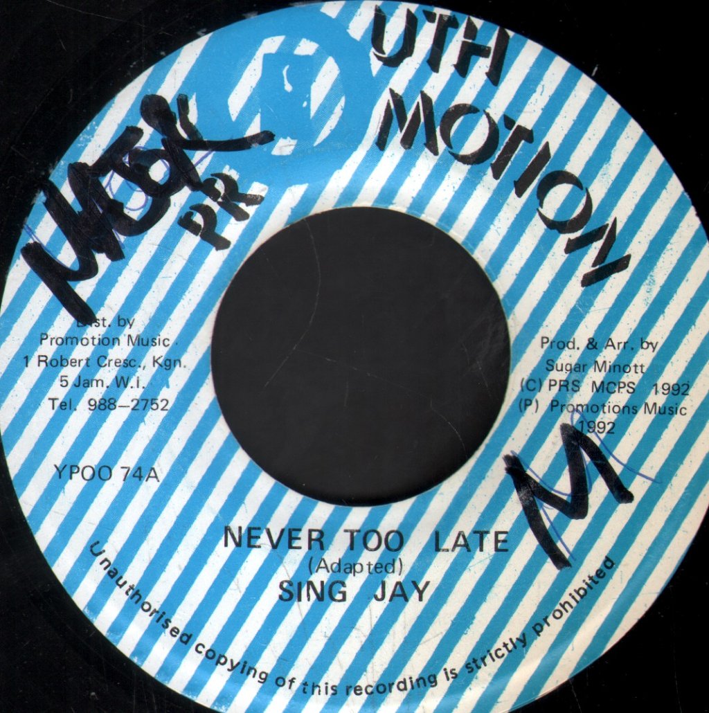 Sing Jay - Never Too Late - 7 Inch