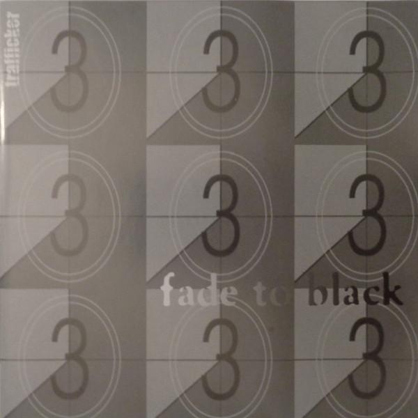 Trafficker - Fade To Black - Cd