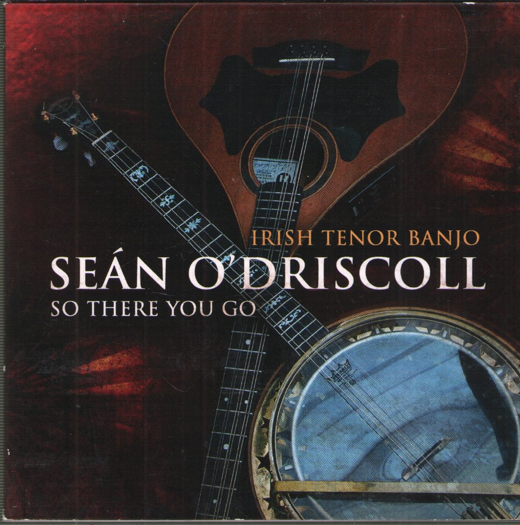 Sean O'Driscoll - So There You Go - Cd