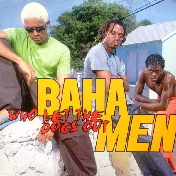 Baha Men - Who Let The Dogs Out - 12 Inch