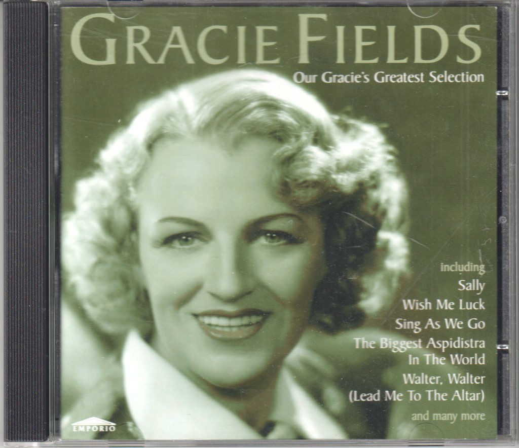 Gracie Fields - Our Gracie's Greatest Selection - Cd