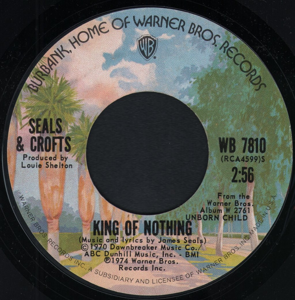 Seals & Crofts - King Of Nothing / Follow Me - 7 Inch